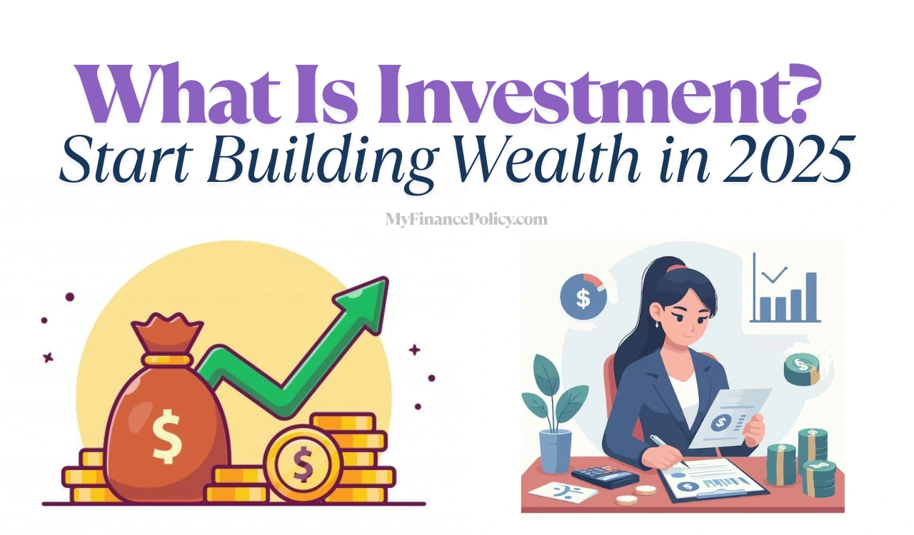 What is Investment